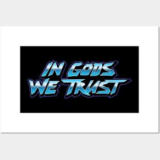 in gods we trust Posters and Art